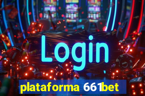 plataforma 661bet